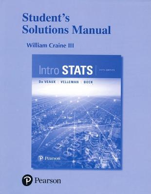 Student's Solutions Manual for Intro Stats - Craine, William