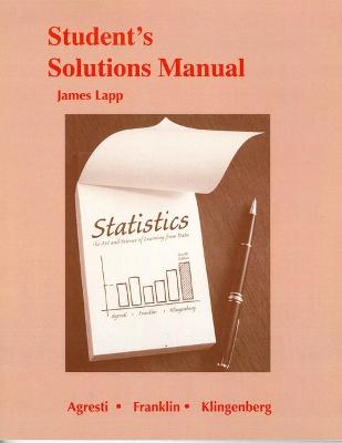 Student's Solutions Manual for Statistics: The Art and Science of Learning from Data - Agresti, Alan, and Franklin, Christine, and Klingenberg, Bernhard