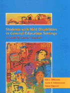 Students with Mild Disabilities in General Education Settings: A Guide for Special Educators