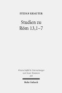 Studien Zu ROM 13,1-7: Paulus Und Der Politische Diskurs Der Neronischen Zeit