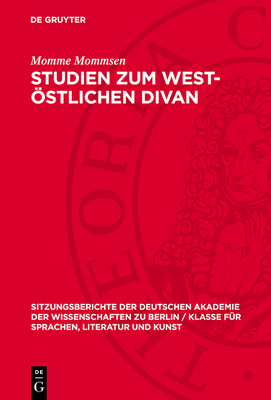 Studien Zum West-?stlichen Divan - Mommsen, Momme