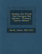 Studien Zur Kritik Und Exergese Des Qorans;