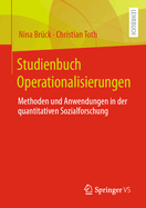 Studienbuch Operationalisierungen: Methoden Und Anwendungen in Der Quantitativen Sozialforschung
