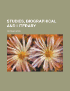 Studies, Biographical and Literary