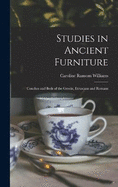 Studies in Ancient Furniture: Couches and Beds of the Greeks, Etruscans and Romans