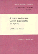 Studies in Ancient Greek Topography, Part III: Roads