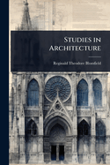 Studies in Architecture