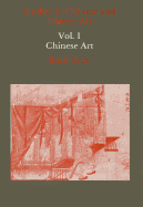 Studies in Chinese and Islamic Art, Volume I: Chinese Art