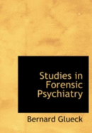 Studies in Forensic Psychiatry