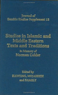 Studies in Islamic and Middle Eastern Texts and Traditions: In Memory of Norman Calder - Hawting, G R (Editor), and Mojaddedi, Jawid Ahmad (Editor), and Samely, A (Editor)