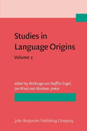 Studies in Language Origins: Volume 2