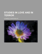 Studies in Love and in Terror