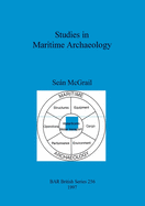 Studies in maritime archaeology