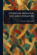 Studies in Medival Life and Literature