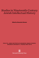 Studies in Nineteenth-Century Jewish Intellectual History