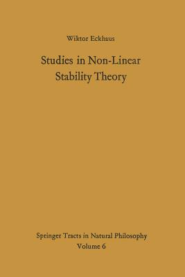 Studies in Non-Linear Stability Theory - Eckhaus, Wiktor