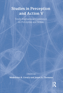Studies in Perception and Action V: Tenth international Conference on Perception and Action