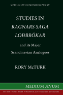 Studies in "Ragnar's Saga Lodbrokar" and Its Major Scandinavian Analogues