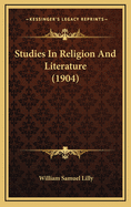 Studies in Religion and Literature (1904)