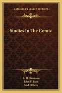 Studies in the Comic,