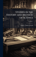Studies in the History and Method of Science