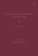 Studies in the History of Tax Law, Volume 11