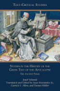 Studies in the History of the Greek Text of the Apocalypse: The Ancient Stems