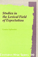 Studies in the Lexical Field of Expectation