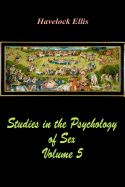 Studies in the Psychology of Sex Volume 5
