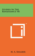 Studies In The Renaissance V8