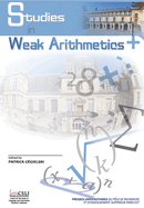 Studies in Weak Arithmetics, Volume 1: Volume 1