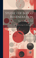 Studies Of Blood Regeneration: I. Effect Of Hemorrhage On Alkaline Reserve