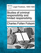 Studies of Criminal Responsibility and Limited Responsibility