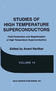 Studies of High Temperature Superconductorsfield Penetration and Magnetization of High Temperature Superconductors V. 14