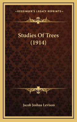 Studies of Trees (1914) - Levison, Jacob Joshua