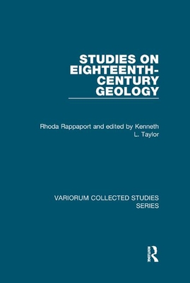 Studies on Eighteenth-Century Geology - Rappaport, Rhoda, and Taylor, Edited By Kenneth L