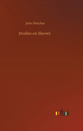 Studies on Slavery