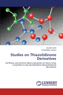 Studies on Thiazolidinone Derivatives