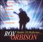 Studio 99 Performs Roy Orbison [Legacy]