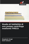 Studio di fattibilit? di una pompa centrifuga mediante FMECA