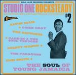 Studio One Rocksteady, Vol. 2: The Soul of Young Jamaica: Rocksteady, Soul and Early Re