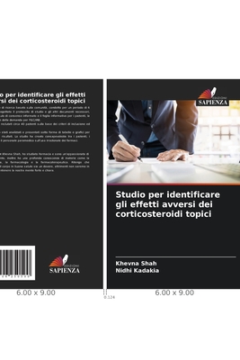 Studio per identificare gli effetti avversi dei corticosteroidi topici - Shah, Khevna, and Kadakia, Nidhi