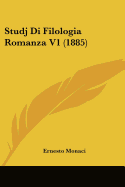 Studj Di Filologia Romanza V1 (1885)