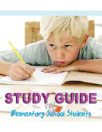 Study and Organizational Skills Guide for Elementary Students