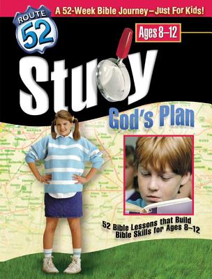 Study God's Plan: 52 Bible Lessons That Build Bible Skills for Ages 8-12 - Cook, David C, Dr.