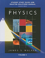 Study Guide and Selected Solutions Manual for Physics, Volume 2