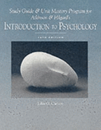 Study Guide and Unit Mastery Program for Atkinson and Hilgard's Introduction to Psychology, 14th