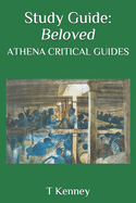 Study Guide: Beloved: Athena Critical Guides