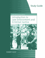 Study Guide for Hess' Introduction to Law Enforcement and Criminal Justice, 9th