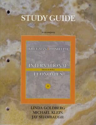 Study Guide for International Economics: Theory and Policy - Krugman, Paul R., and Obstfeld, Maurice